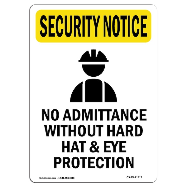 OSHA Security Sign, 5" H, 3.5" W, No Admittance Without, Portrait, SN-D-35-V-11717-10PK